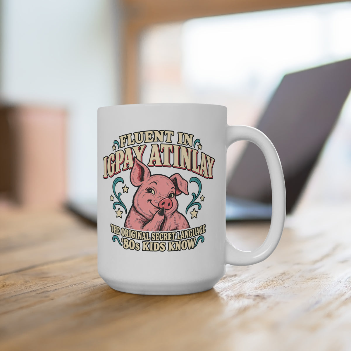 Fluent in IgPay Atinlay 15oz Pig Latin Mug
