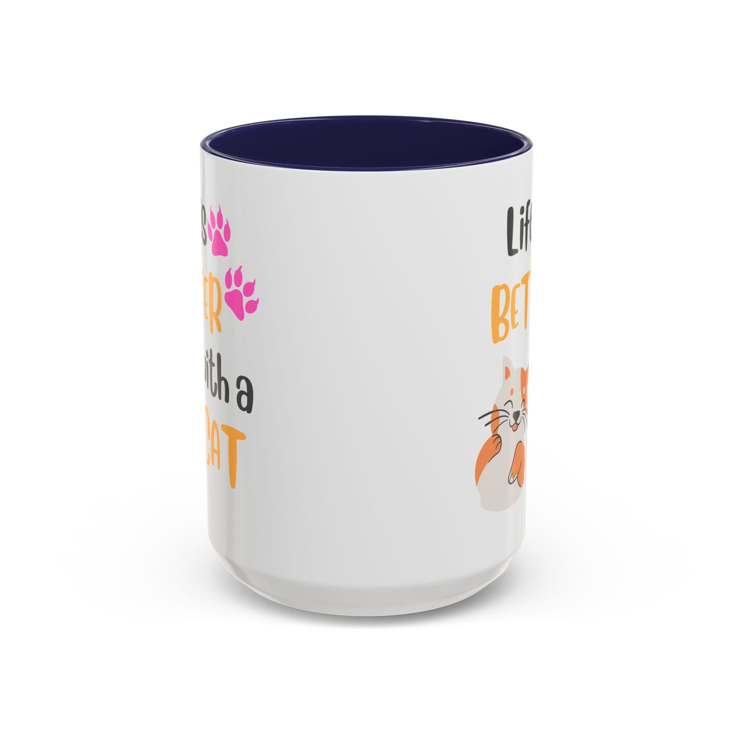 Cat Lover Coffee Mug — "Life Is Better With a Cat" Accent Ceramic Mug (15oz)