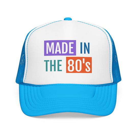 Made in the 80's Trucker Hat – Retro 1980s Foam Mesh Cap
