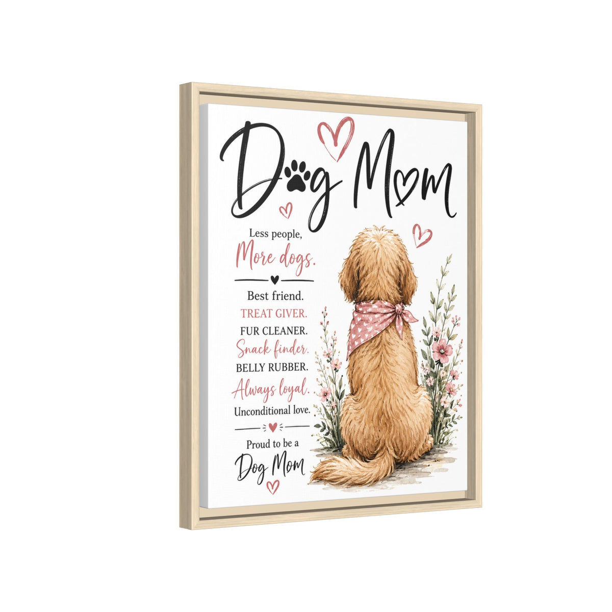 Dog Mom Matte Canvas Picture Choice of Size Frame Color