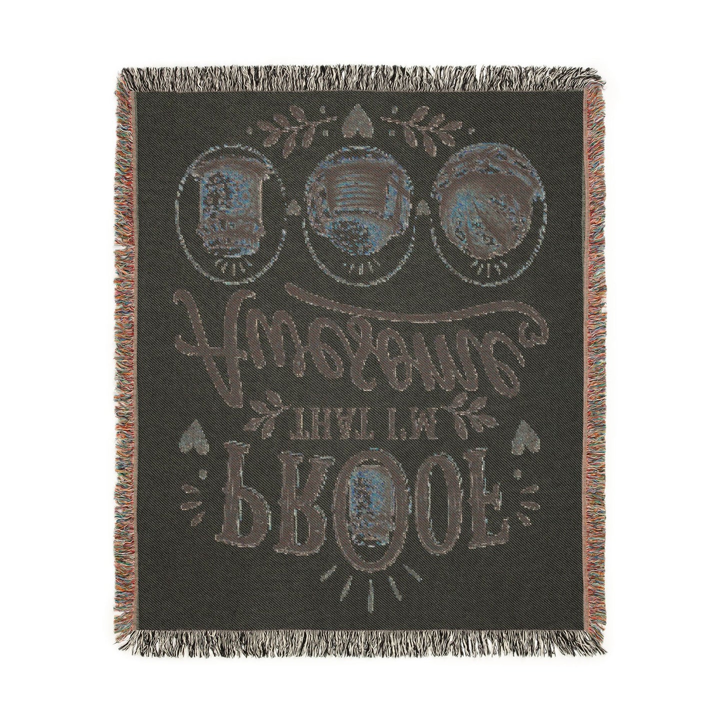 Sour Dough Bread Maker Woven Blanket - Proof That I’m Awesome Decorative Throw Blanket