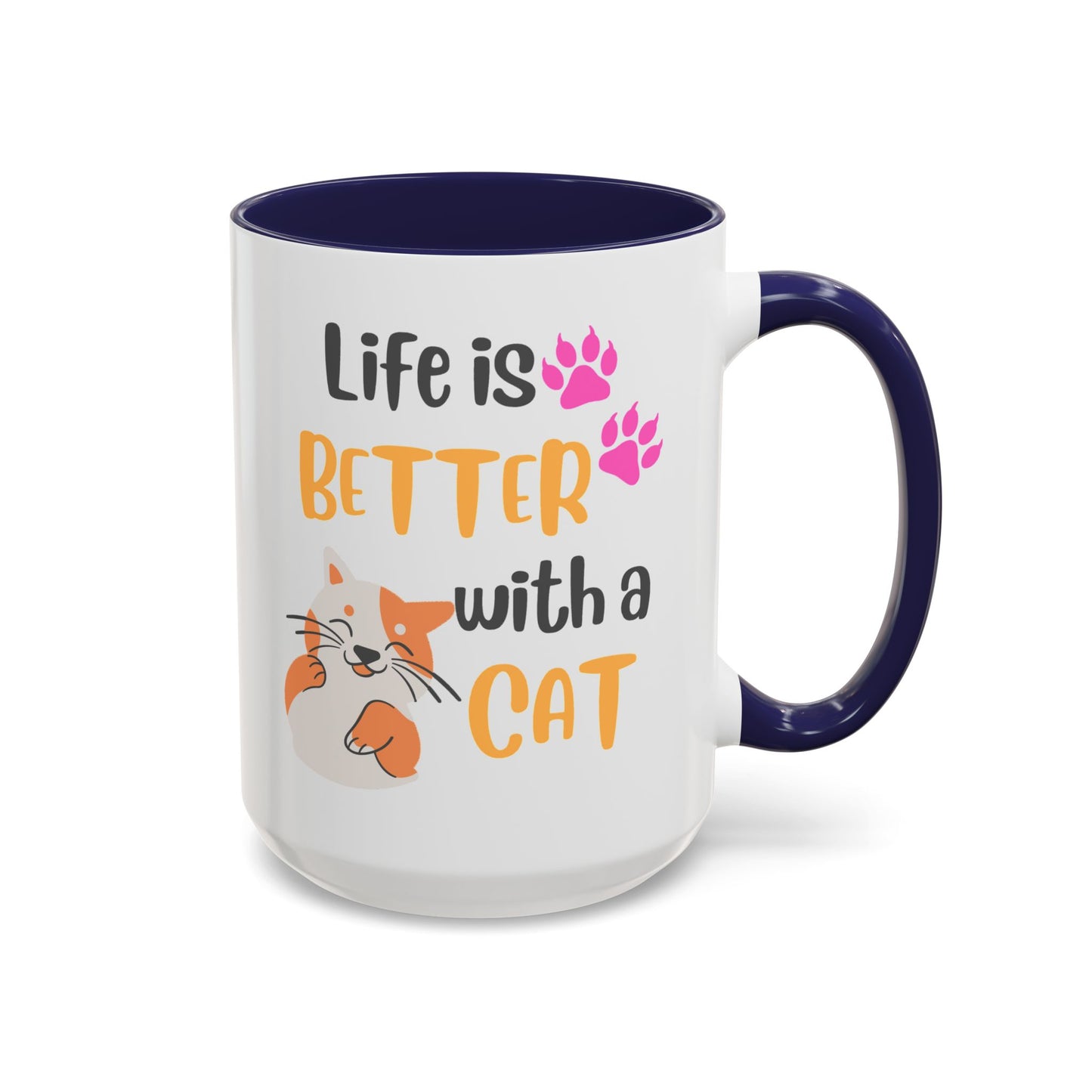 Cat Lover Coffee Mug — "Life Is Better With a Cat" Accent Ceramic Mug (15oz)