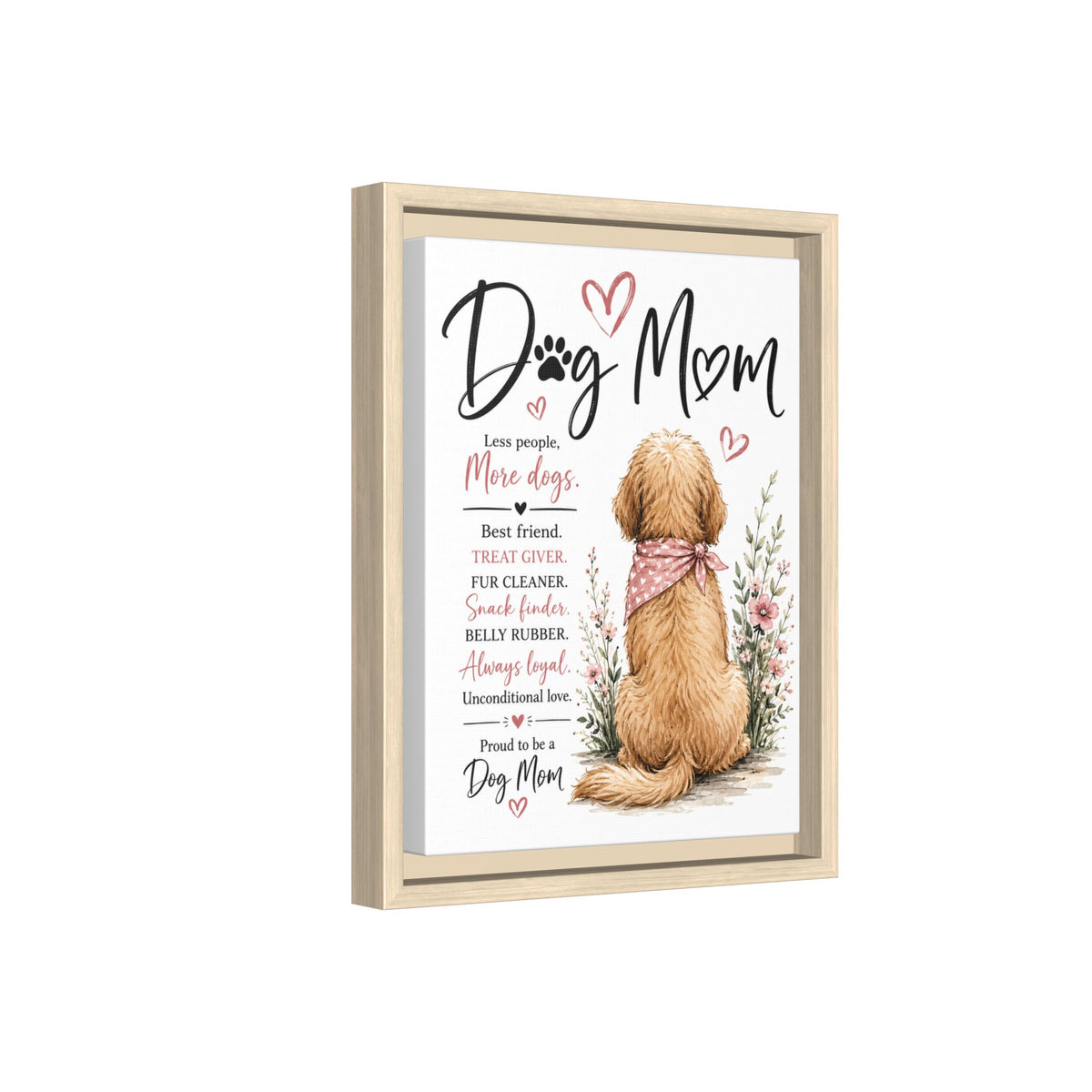 Dog Mom Matte Canvas Picture Choice of Size Frame Color