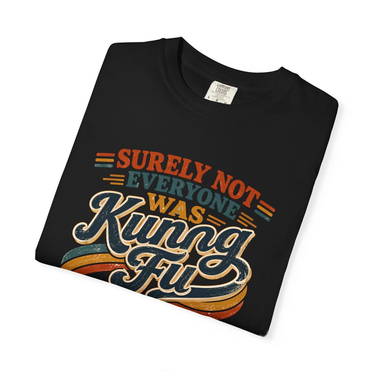 Unisex Garment-Dyed T-shirt Kung fu fighting tee