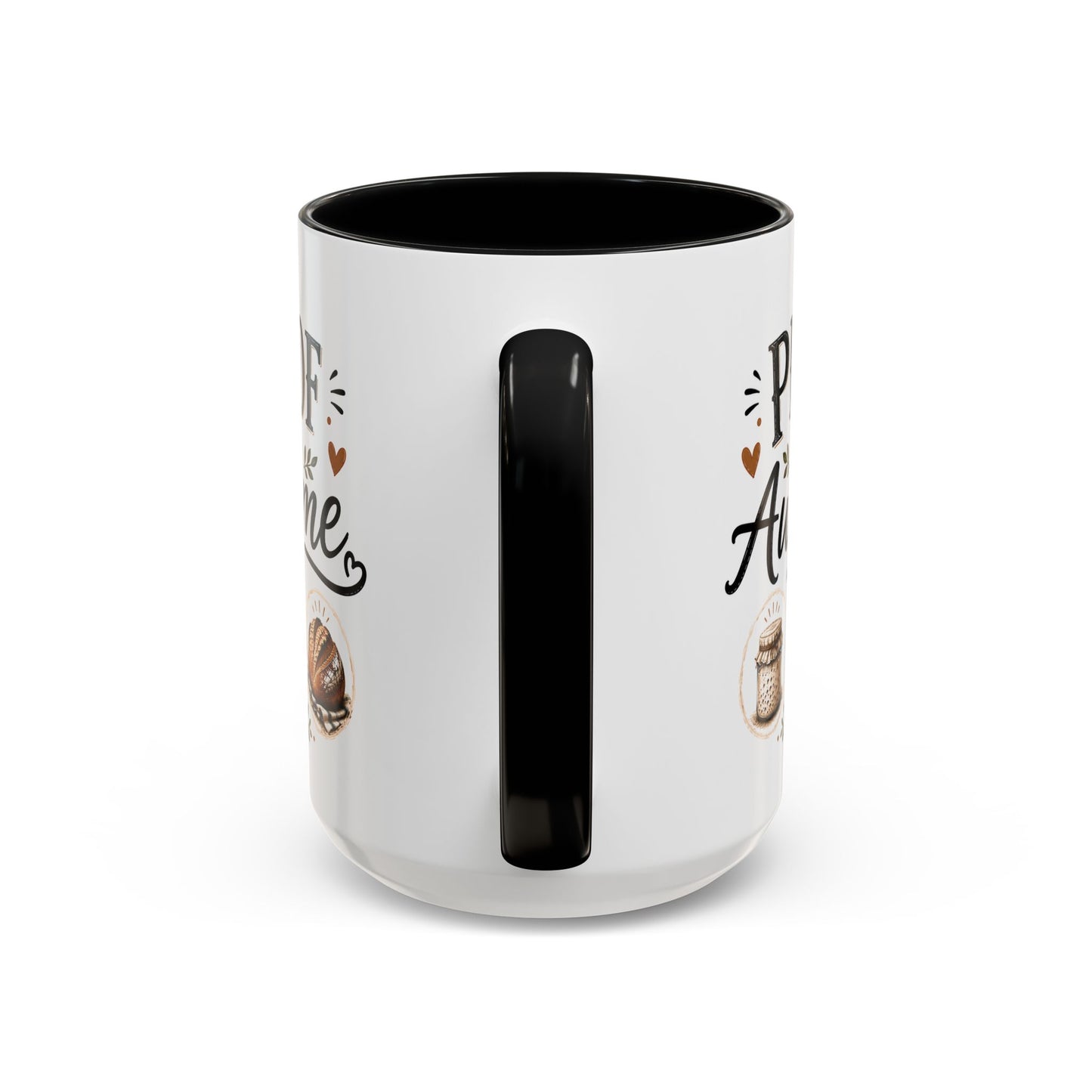 Sour Dough Bread Coffee Mug - "Proof That I’m Awesome" Rustic Bakery Design (15 oz Mug)