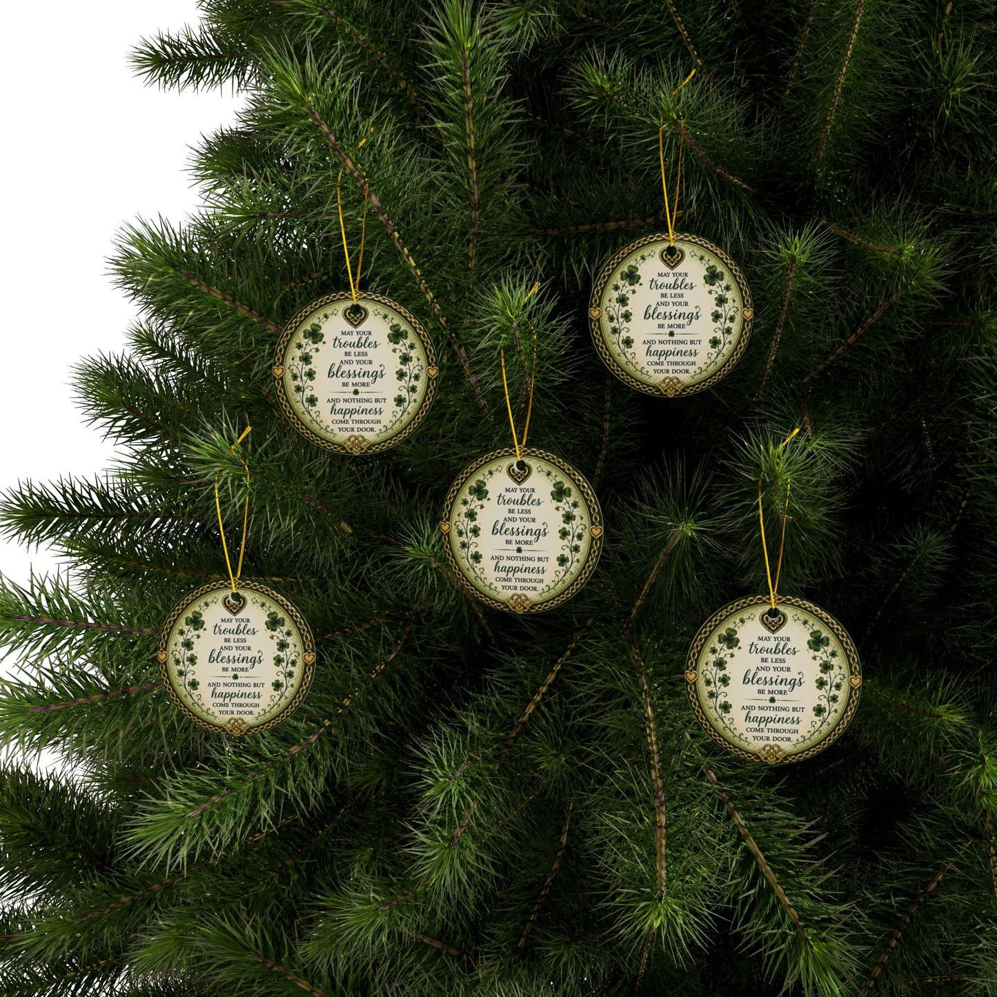 Ceramic Ornament — "May Your Troubles Be Less" Irish Blessing Holiday Decoration