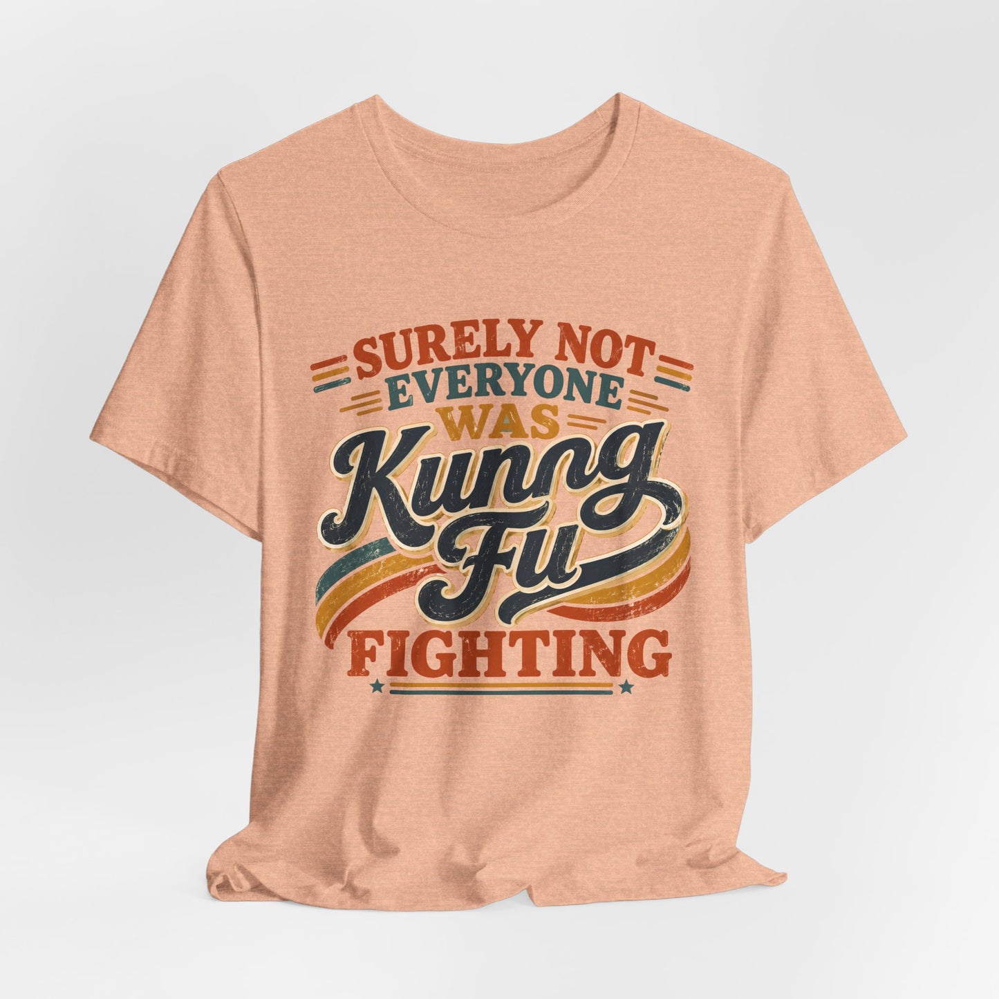 Unisex Kung Fu Fighting Retro Graphic Tee – Surely Not Everyone Was Kung Fu Fighting T-Shirt Short Sleeve Shirt