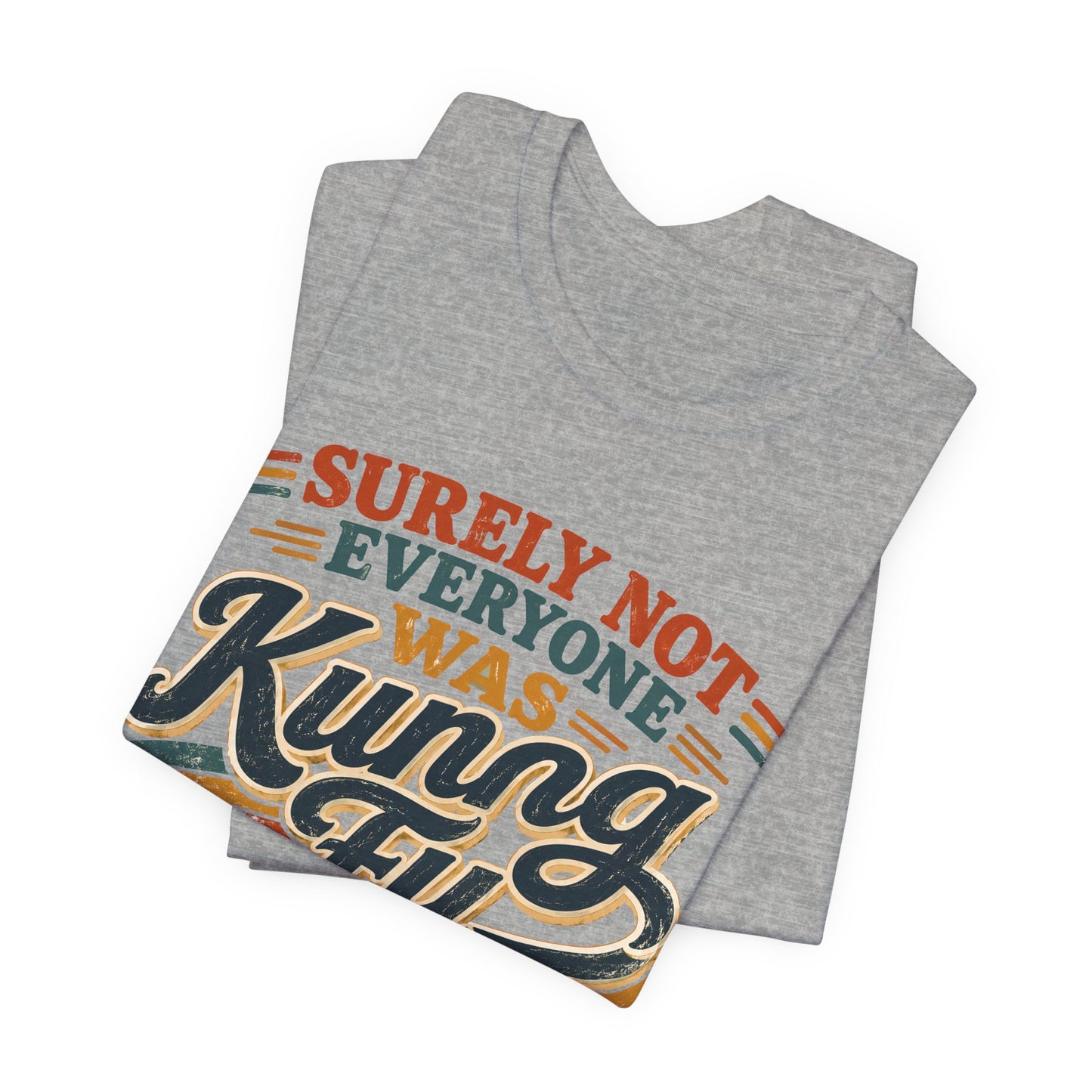 Unisex Kung Fu Fighting Retro Graphic Tee – Surely Not Everyone Was Kung Fu Fighting T-Shirt Short Sleeve Shirt