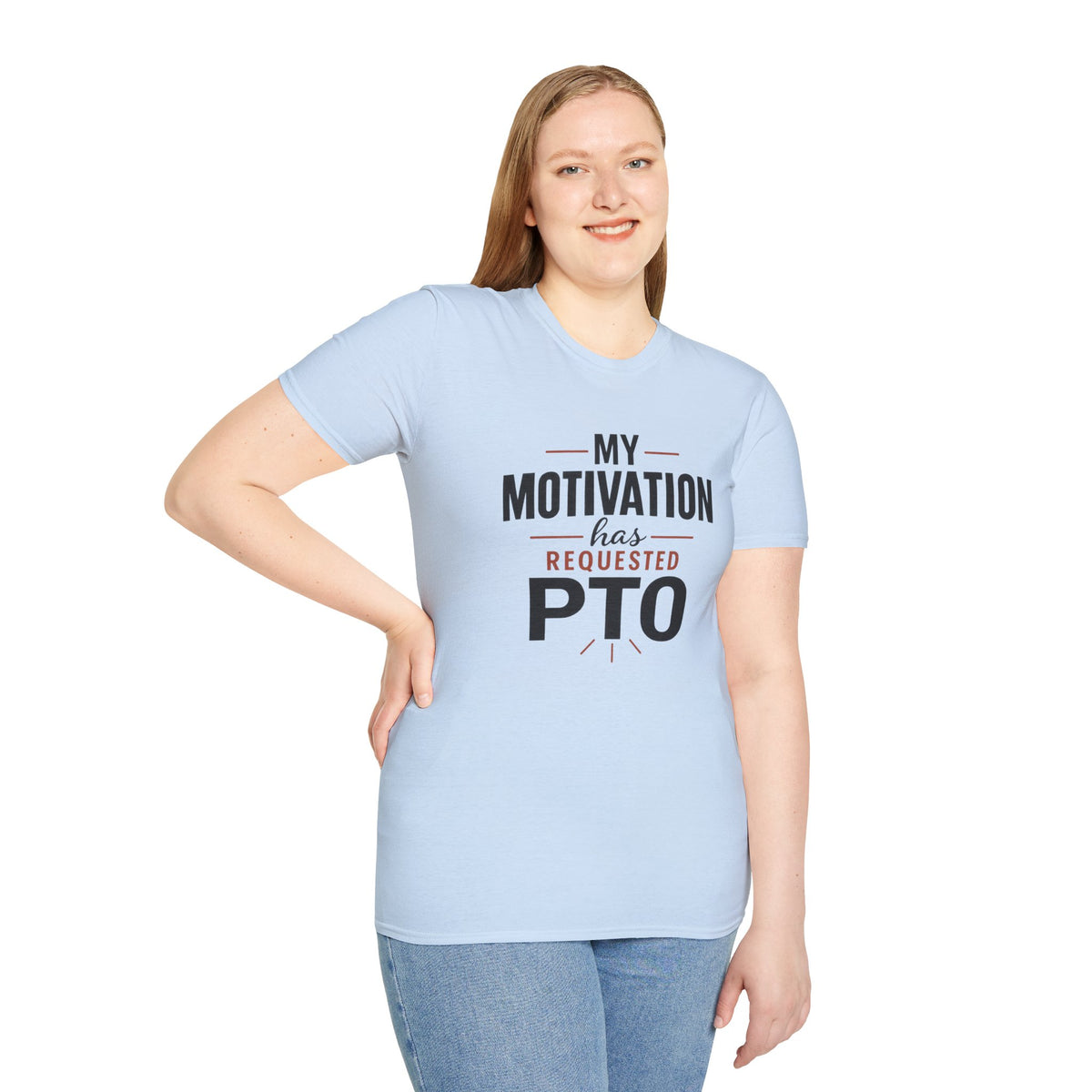 My Motivation Has Requested PTO T-Shirt — Funny Vacation PTO Shirt