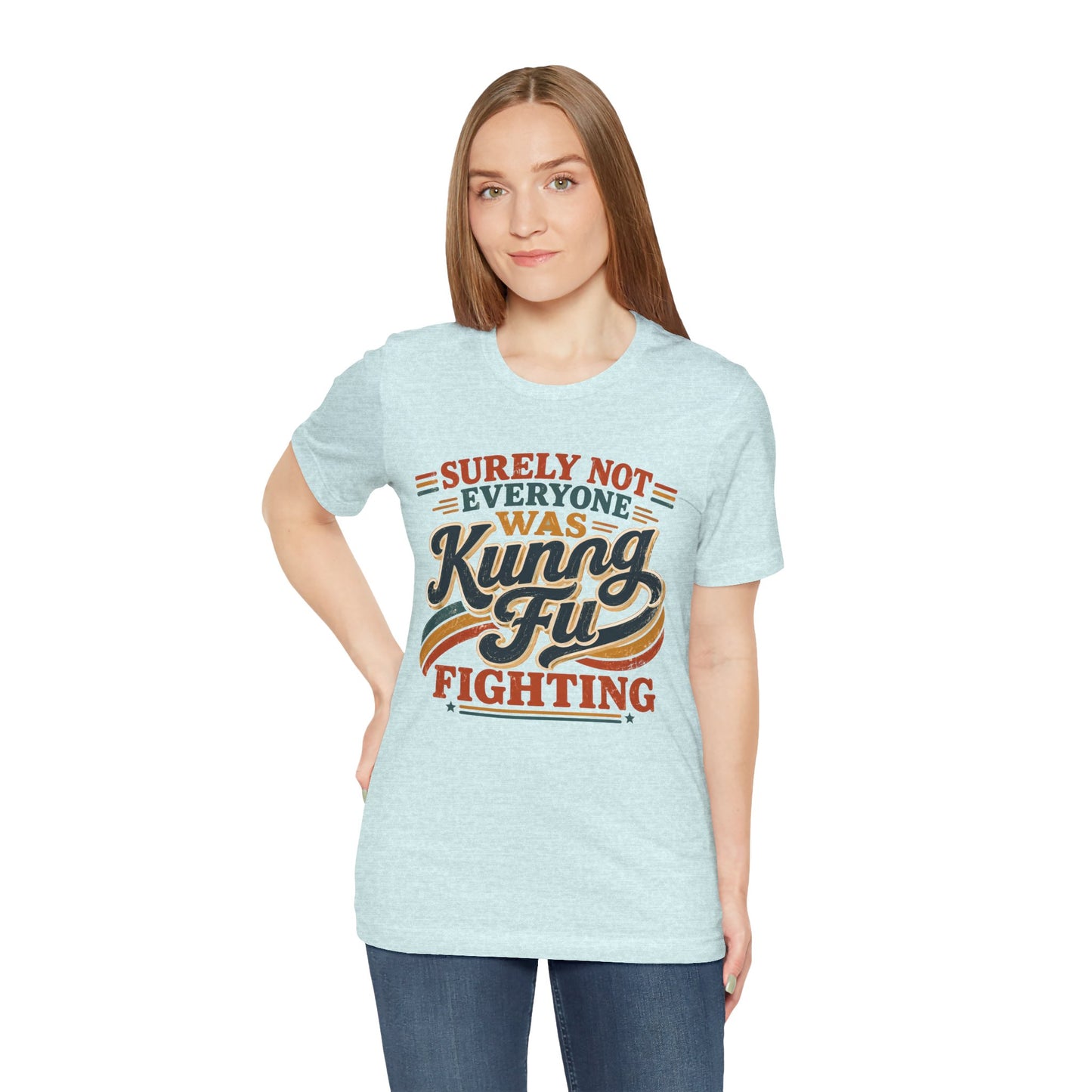 Unisex Kung Fu Fighting Retro Graphic Tee – Surely Not Everyone Was Kung Fu Fighting T-Shirt Short Sleeve Shirt