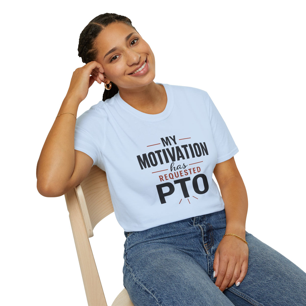 My Motivation Has Requested PTO T-Shirt — Funny Vacation PTO Shirt
