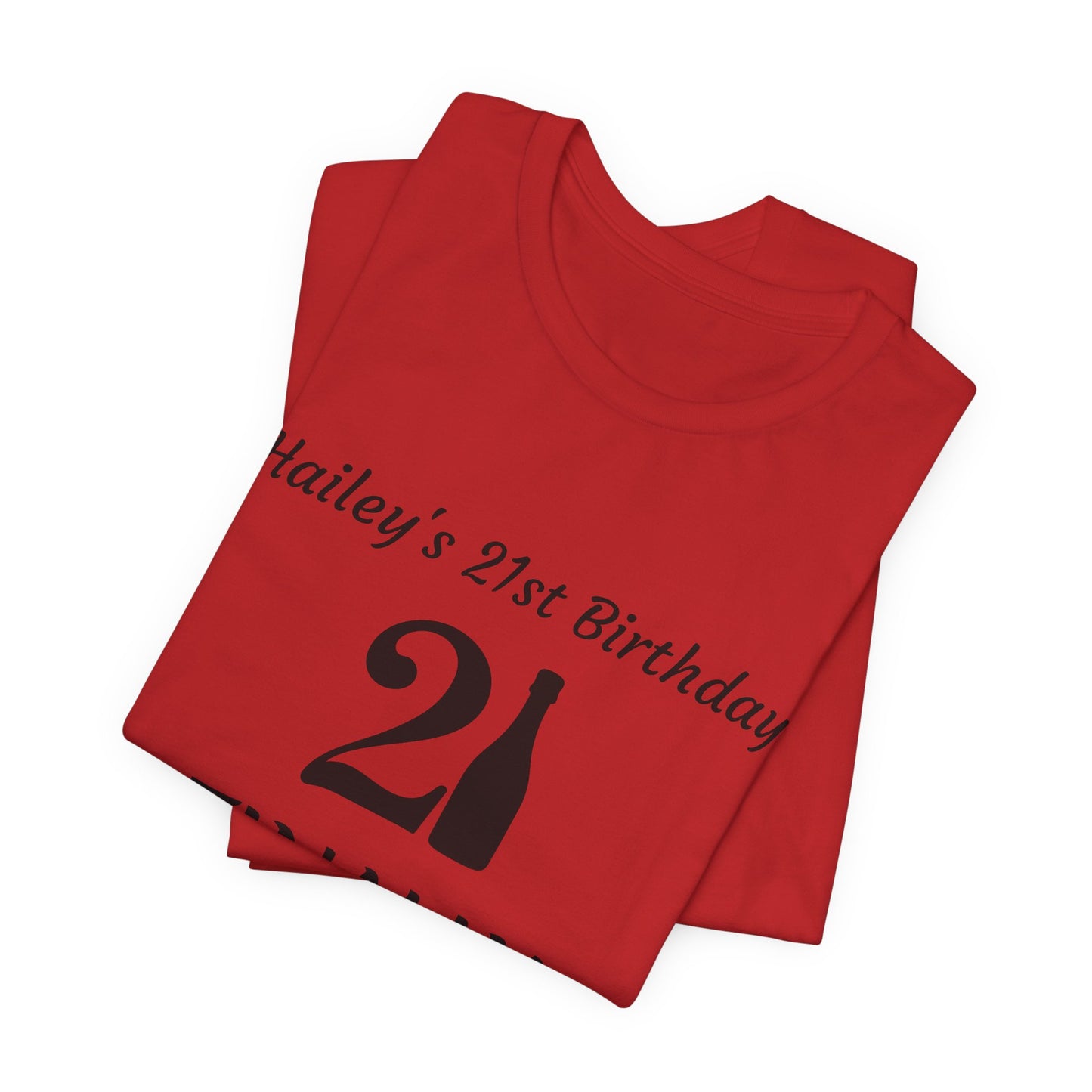 Personalized 21st Birthday t-shirt Unisex Jersey Short Sleeve Tee Shirt