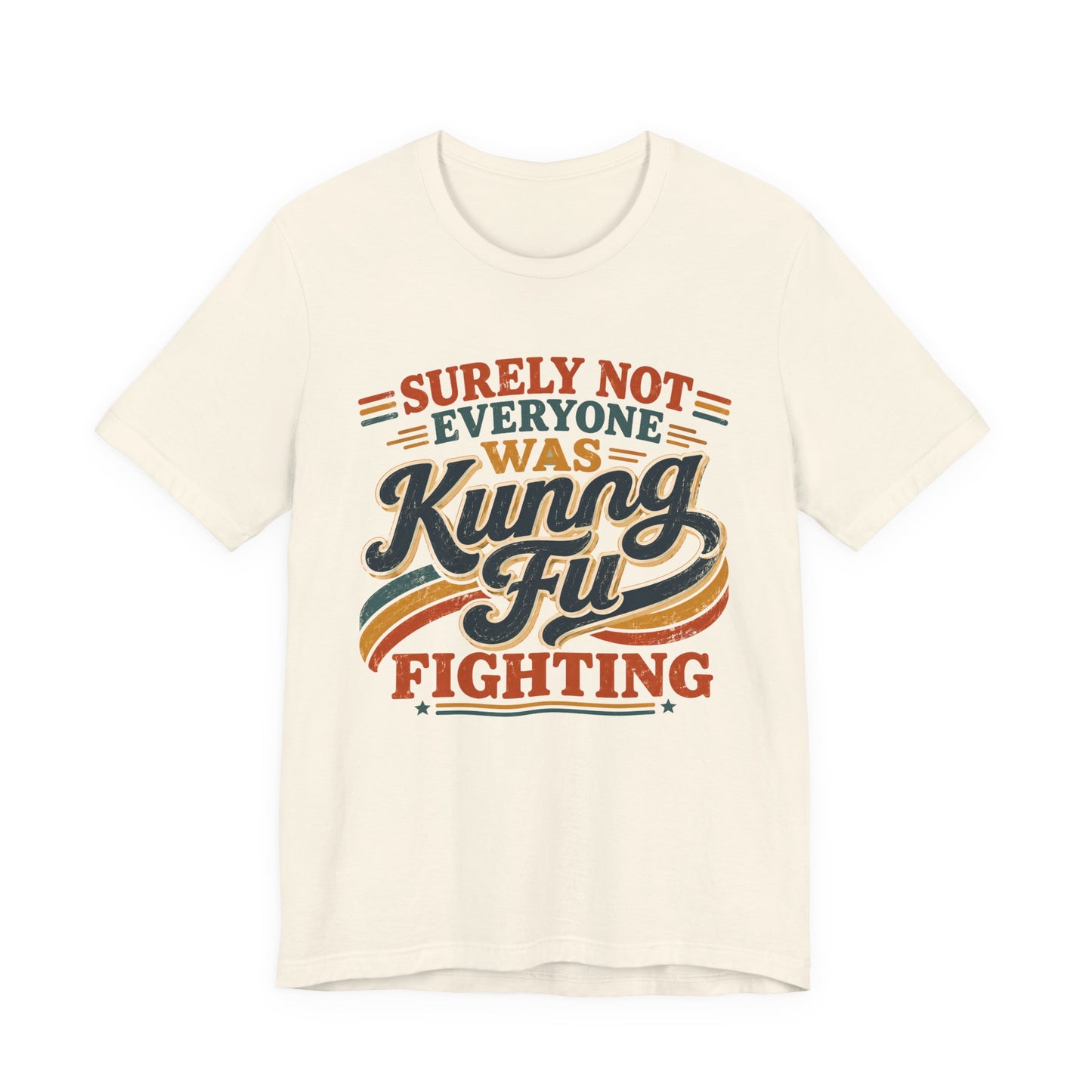 Unisex Kung Fu Fighting Retro Graphic Tee – Surely Not Everyone Was Kung Fu Fighting T-Shirt Short Sleeve Shirt