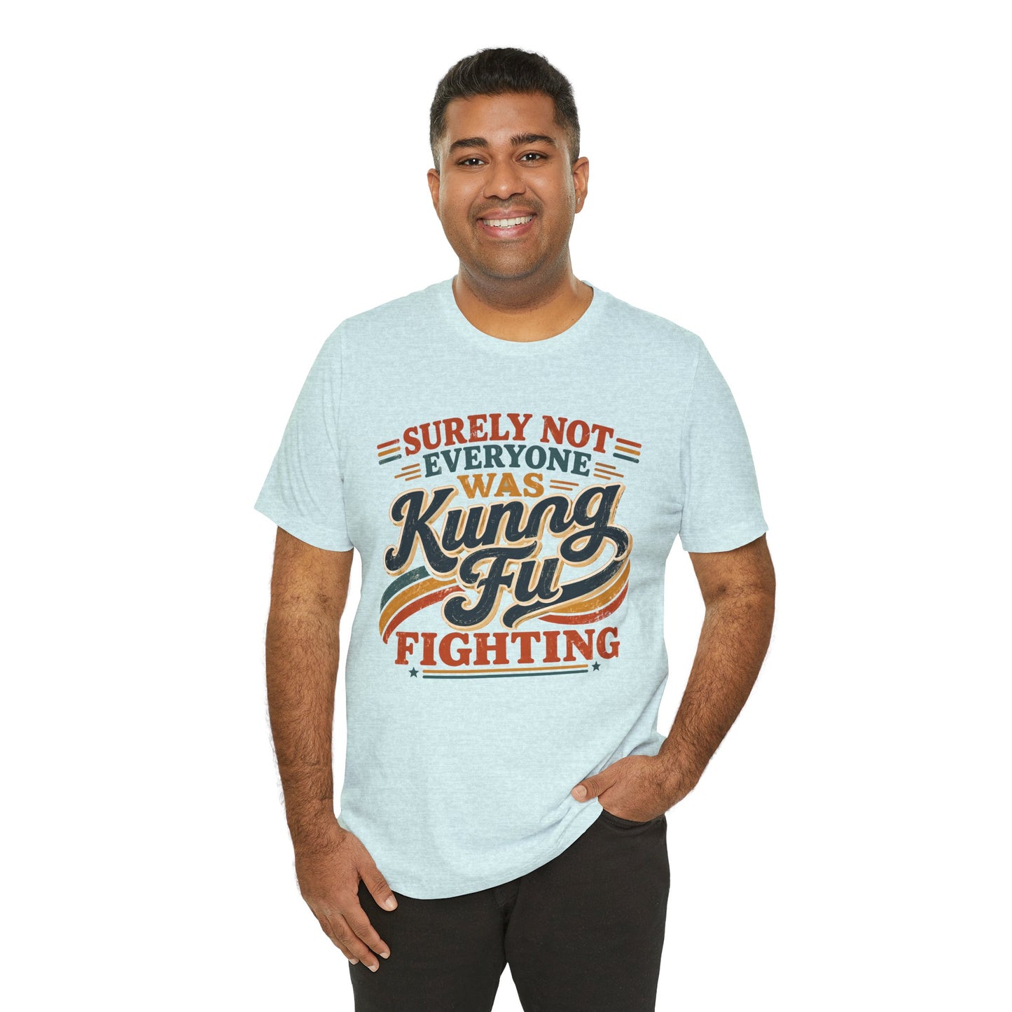 Unisex Kung Fu Fighting Retro Graphic Tee – Surely Not Everyone Was Kung Fu Fighting T-Shirt Short Sleeve Shirt