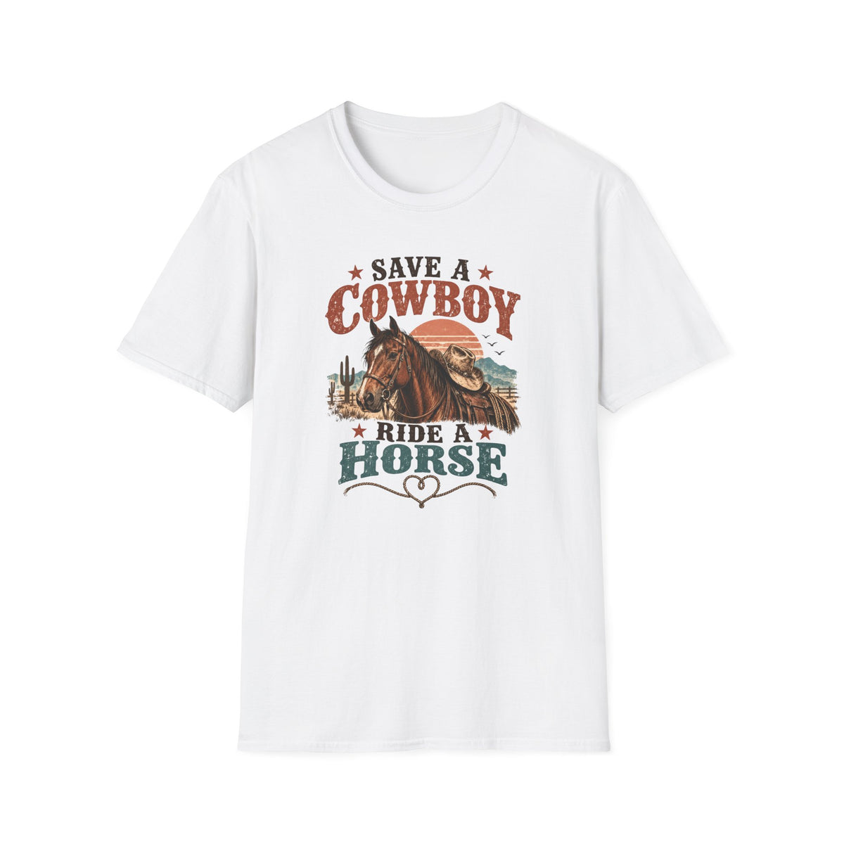 Save a Cowboy Ride a Horse T-Shirt — Western Horse Lover Graphic Tee