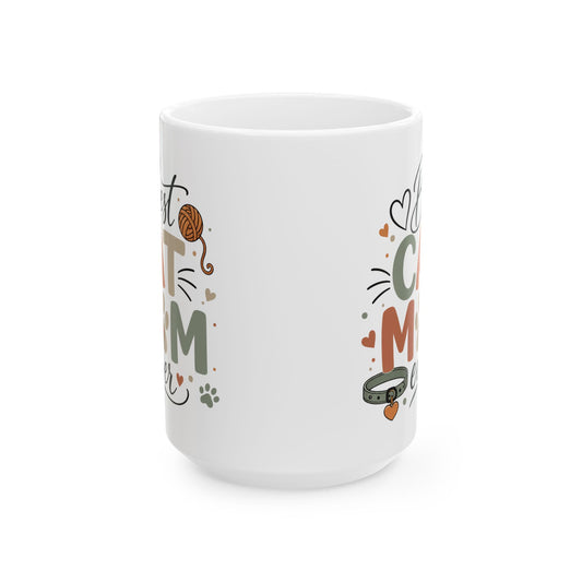 Best Cat Mom Pet Lover Gift Ceramic Mug 15 oz