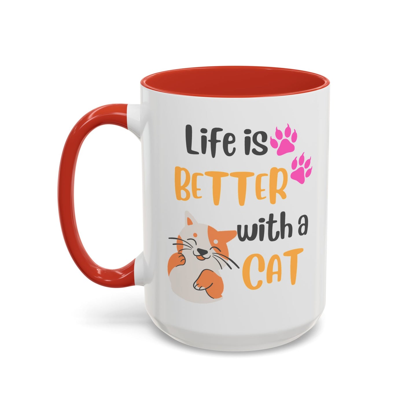 Cat Lover Coffee Mug — "Life Is Better With a Cat" Accent Ceramic Mug (15oz)