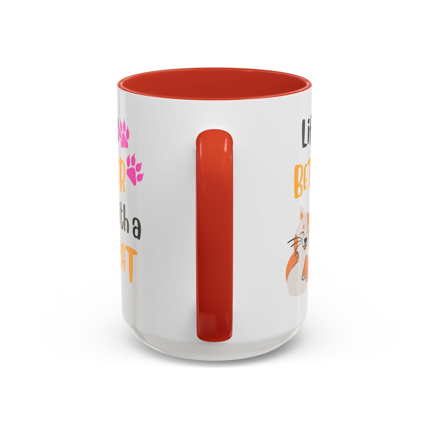 Cat Lover Coffee Mug — "Life Is Better With a Cat" Accent Ceramic Mug (15oz)
