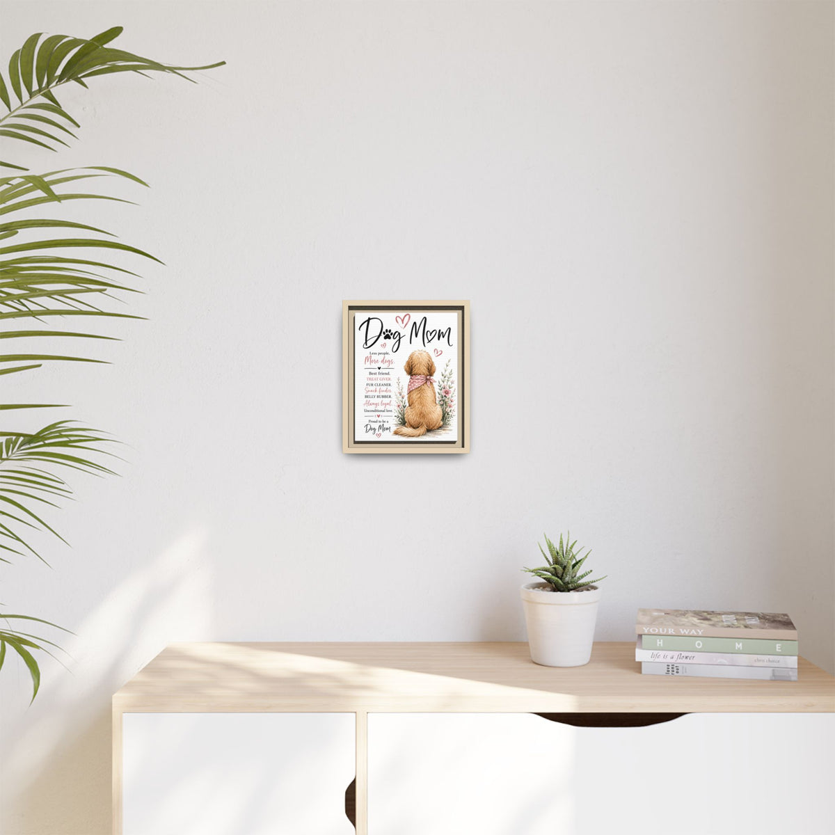 Dog Mom Matte Canvas Picture Choice of Size Frame Color