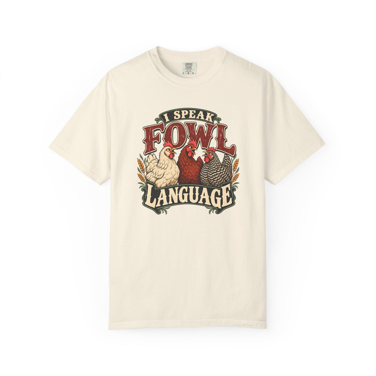 I Speak Fowl Language Graphic T-Shirt Short Sleeve Shirt