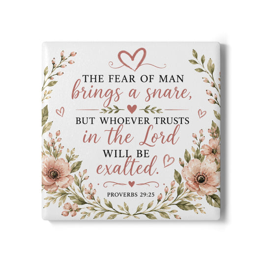 Ceramic Coaster — Proverbs 29:25 Floral Faith Quote