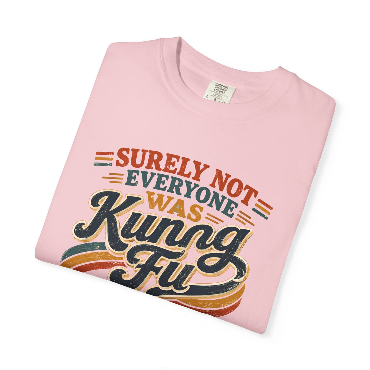 Unisex Garment-Dyed T-shirt Kung fu fighting tee