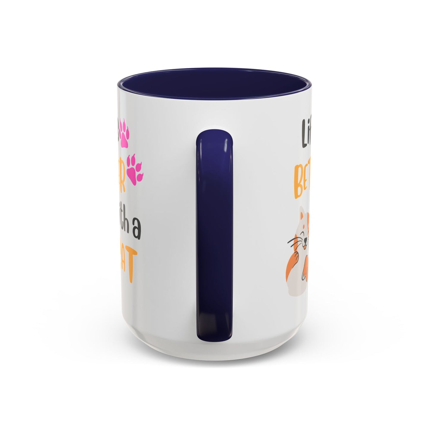 Cat Lover Coffee Mug — "Life Is Better With a Cat" Accent Ceramic Mug (15oz)