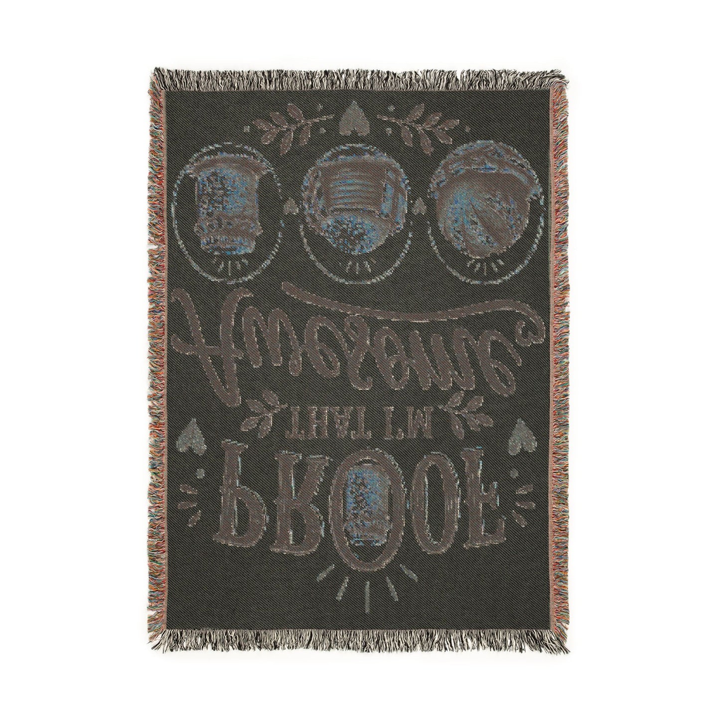 Sour Dough Bread Maker Woven Blanket - Proof That I’m Awesome Decorative Throw Blanket