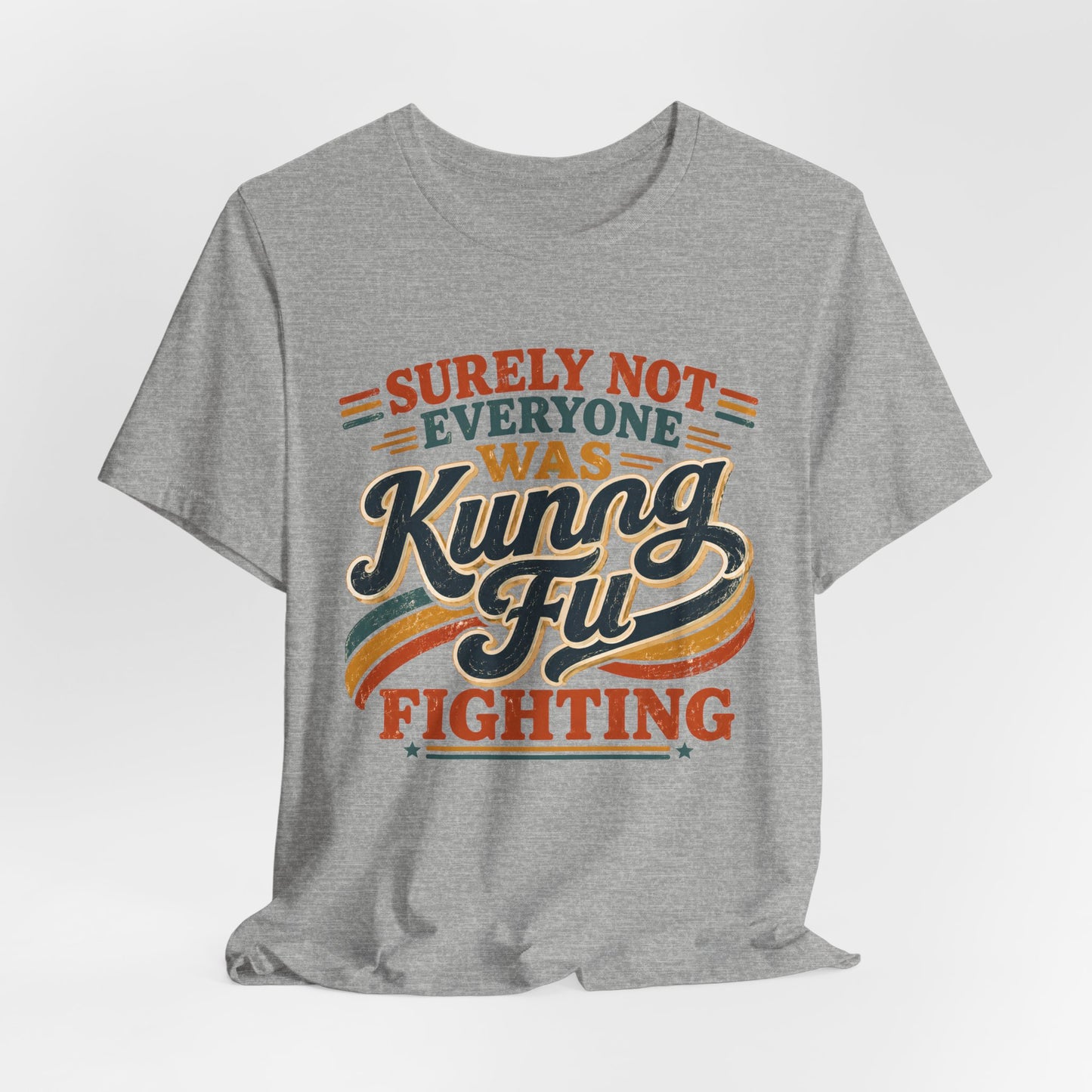 Unisex Kung Fu Fighting Retro Graphic Tee – Surely Not Everyone Was Kung Fu Fighting T-Shirt Short Sleeve Shirt