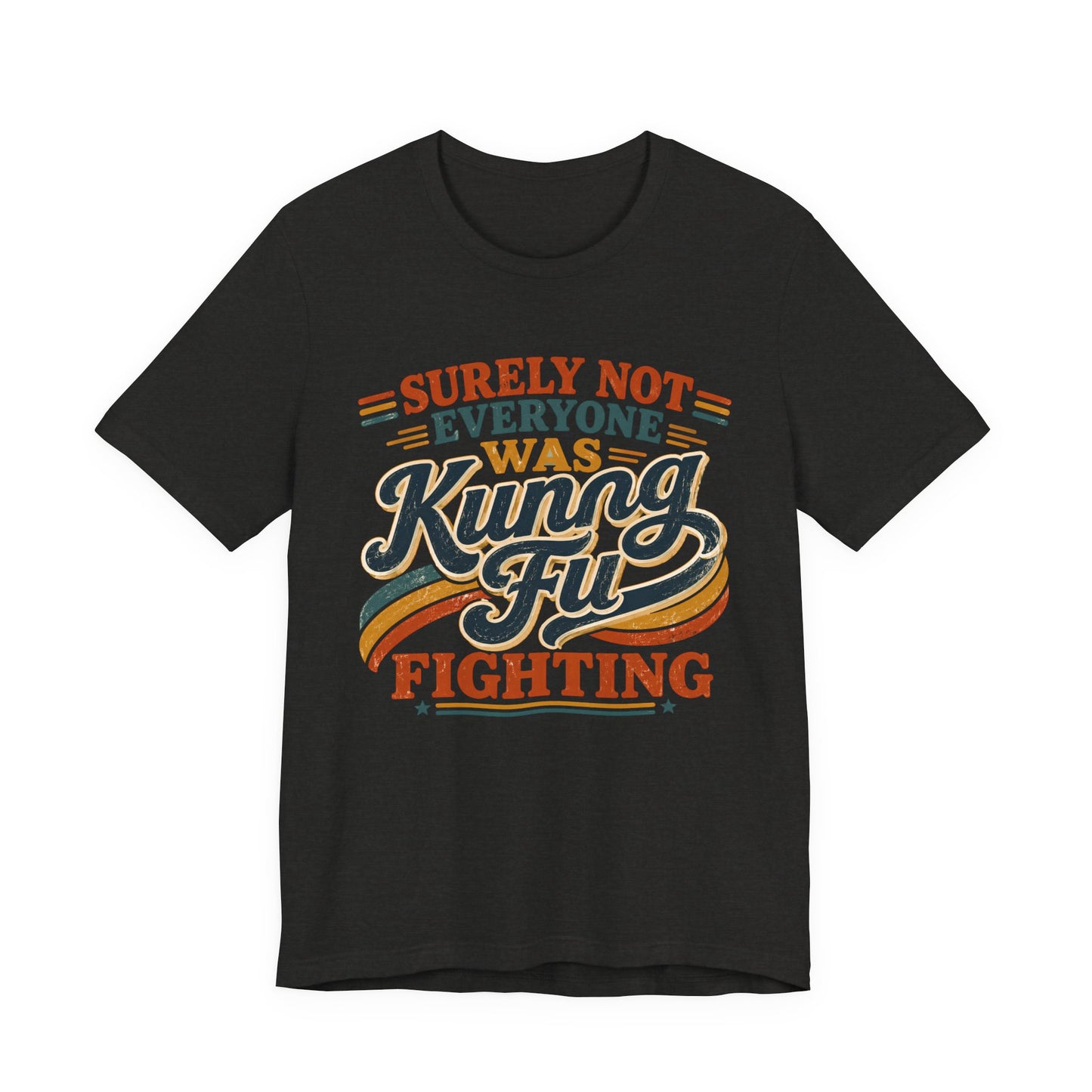 Unisex Kung Fu Fighting Retro Graphic Tee – Surely Not Everyone Was Kung Fu Fighting T-Shirt Short Sleeve Shirt