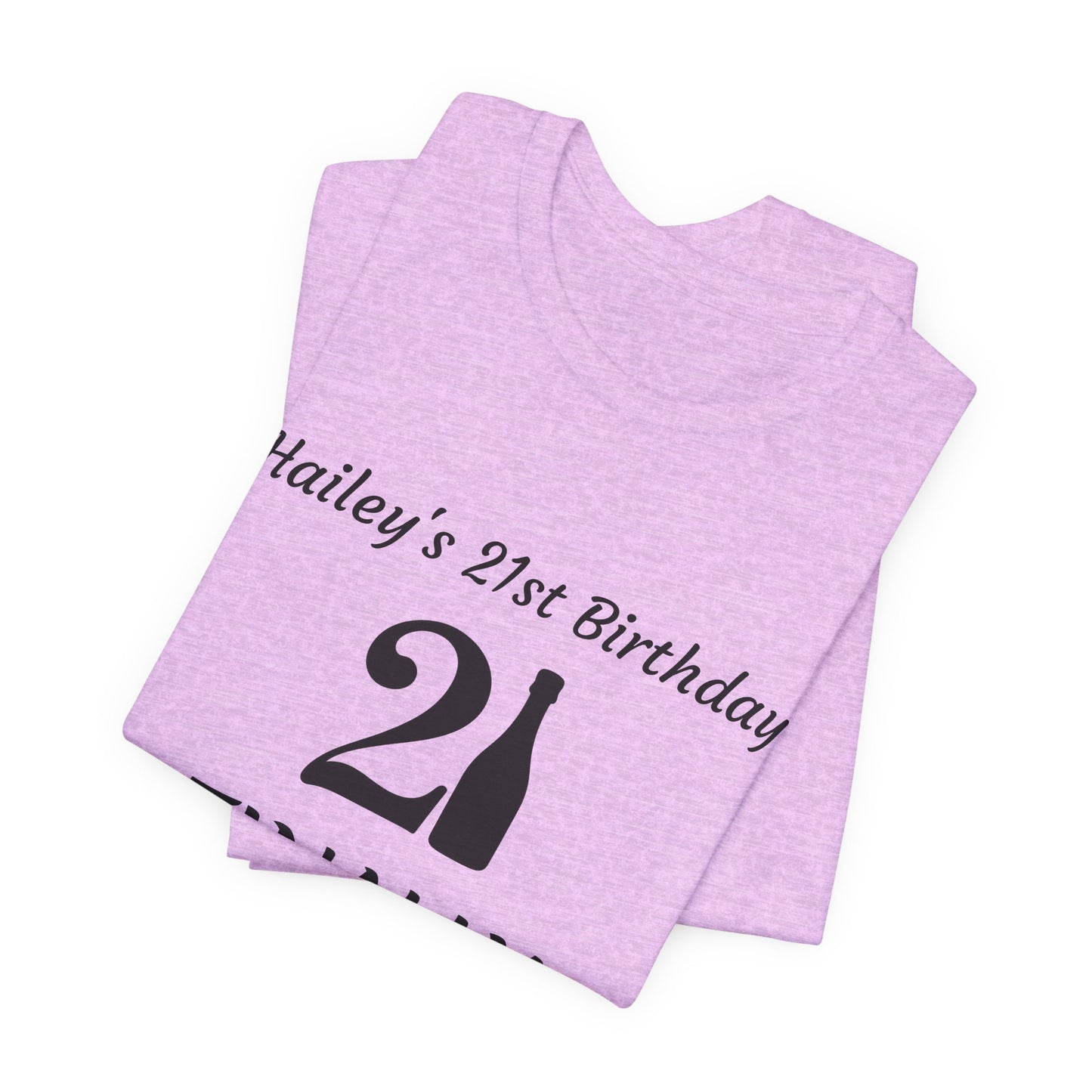 Personalized 21st Birthday t-shirt Unisex Jersey Short Sleeve Tee Shirt