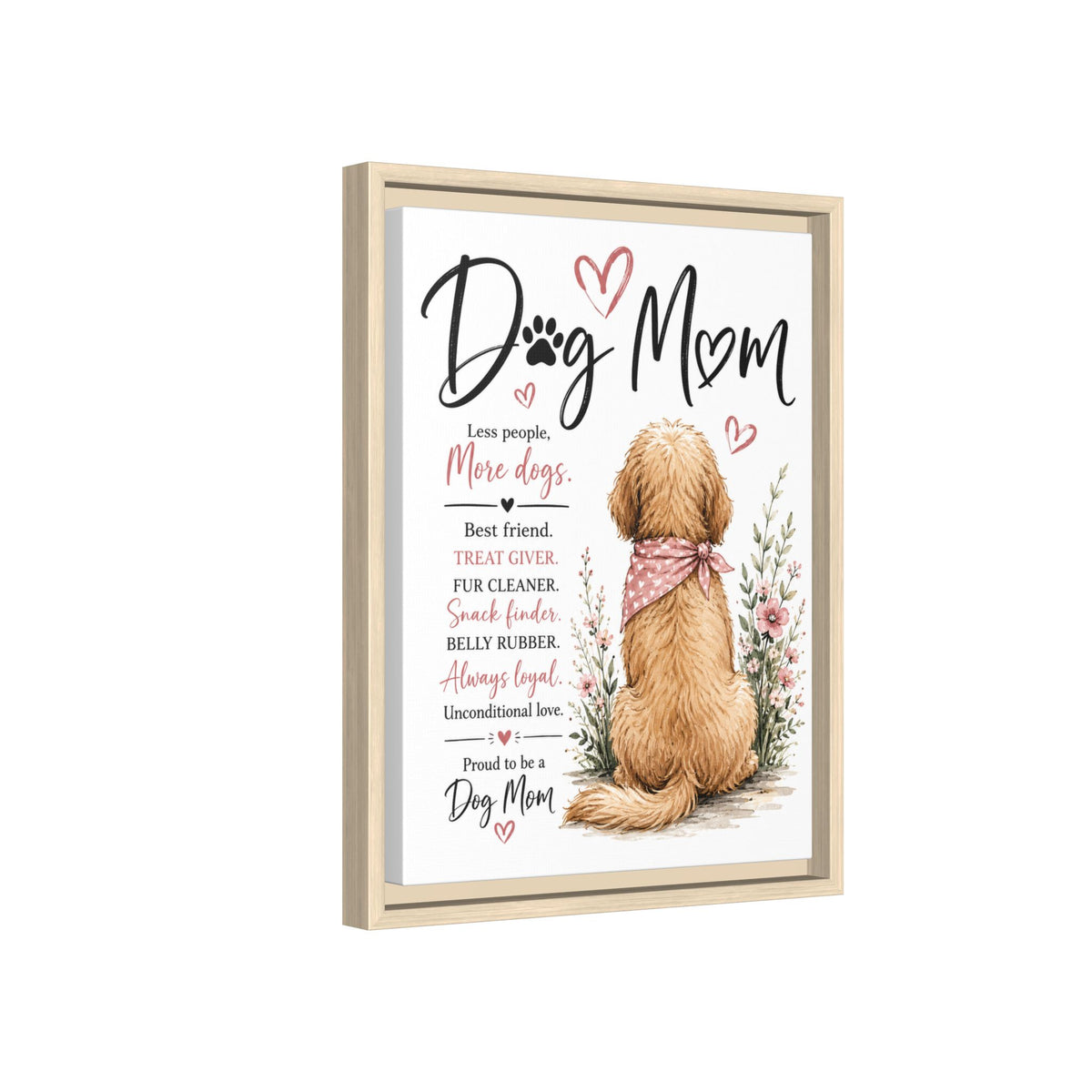 Dog Mom Matte Canvas Picture Choice of Size Frame Color
